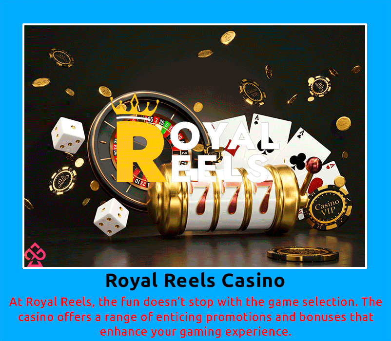 Top Explore Royal Reels Casino Gaming Hub Australia-无畏轻创